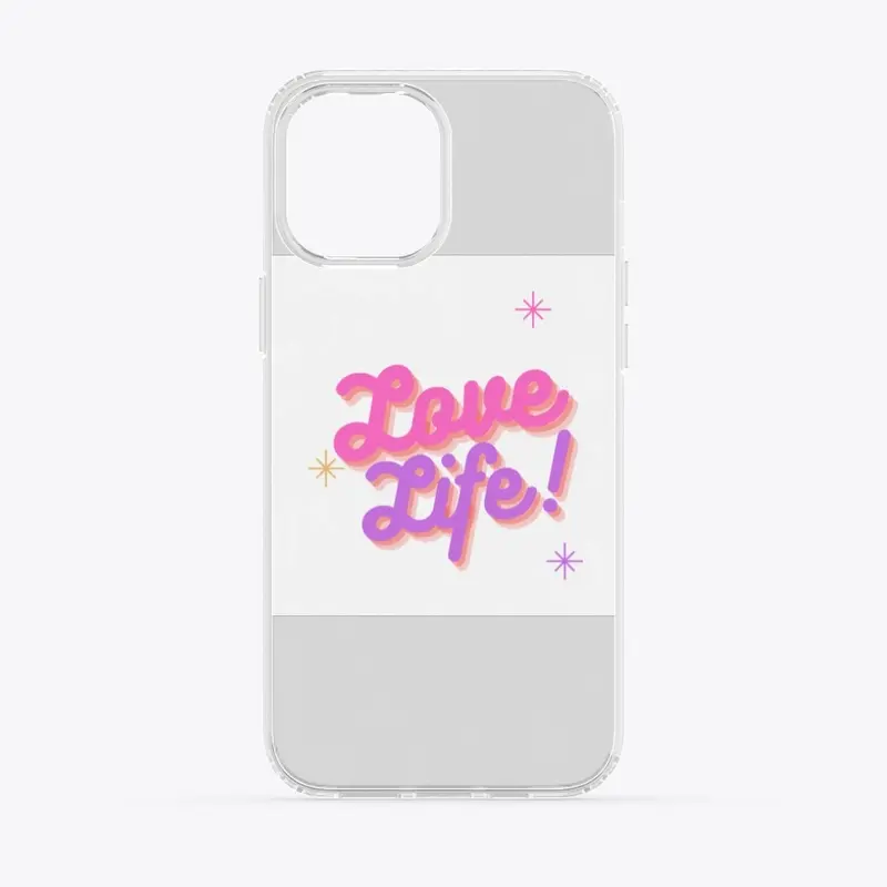 Love Life IPhone Clear Case 